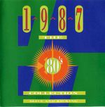 Pochette The 80's Collection: 1987: Alive and Kicking