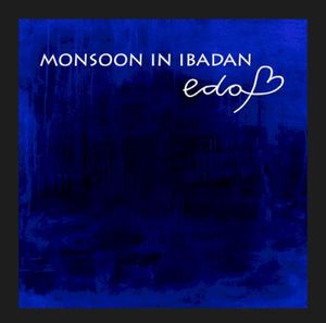 Monsoon in Ibadan (Single)