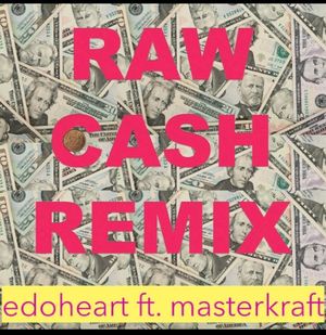 Raw Cash Remix