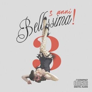 3 anni Bellissima! Records