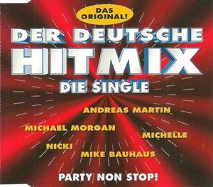 Der deutsche Hitmix - Die Single