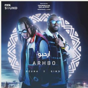Arhbo [Music from the FIFA World Cup Qatar 2022 Official Soundtrack] (OST)