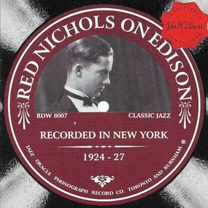Red Nichols on Edison - Recorded in New York 1924–1927
