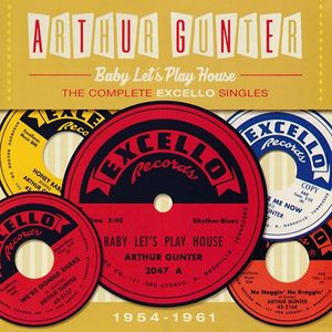 Baby Let's Play House - The Complete Excello Singles 1954-1961