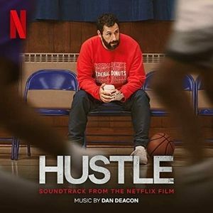 Hustle (Soundtrack from the Netflix film) (OST)