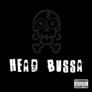 Head Bussa (Single)