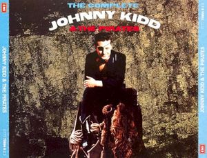 The Complete Johnny Kidd & the Pirates