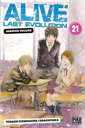 Alive: Last Evolution, tome 21