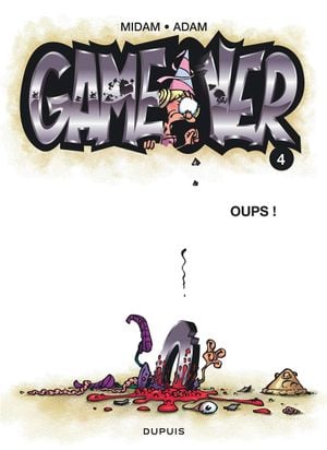 Oups ! - Game Over, tome 4