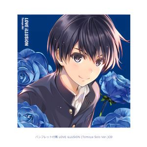 LOVE iLLUSiON (Tomoya Solo Ver.) (Single)