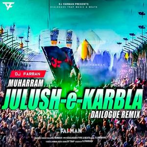 . Julush E Karbla (Moharram Naara)