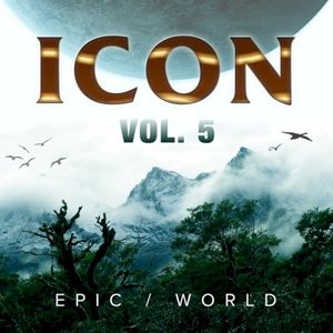 ICON, Volume 5: Epic / World