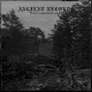 Ancient Records Demo-compilation pt.II