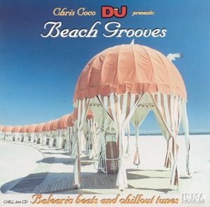 Chris Coco DJ Presents: Beach Grooves