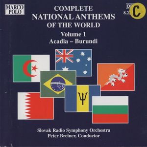 Complete National Anthems of the World, Volume 1: Acadia–Burundi
