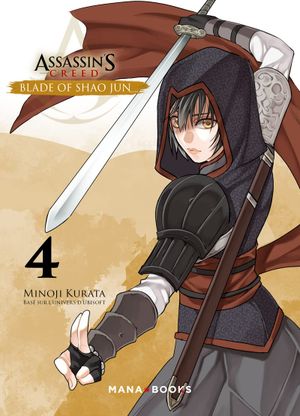 Assassin's Creed: Blade of Shao Jun, tome 4