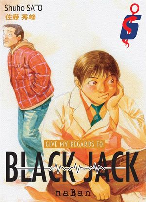 Give My Regards to Black Jack, tome 6