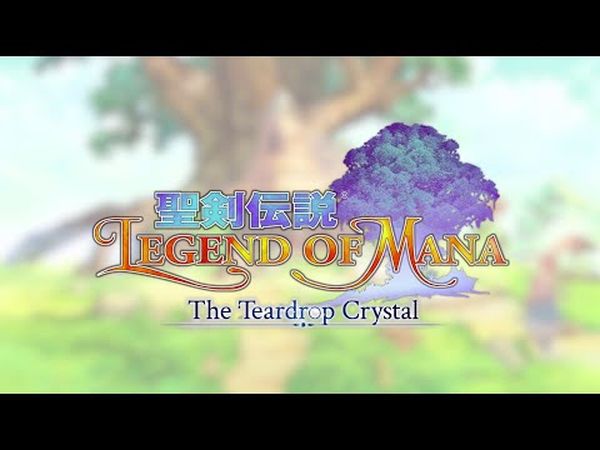 Legend of Mana: The Teardrop Crystal