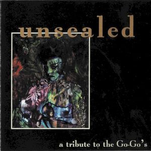 Unsealed: A Tribute to The Go Go's