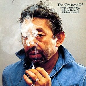 The Greatest of Serge Gainsbourg, Juliette Gréco & Michèle Arnaud