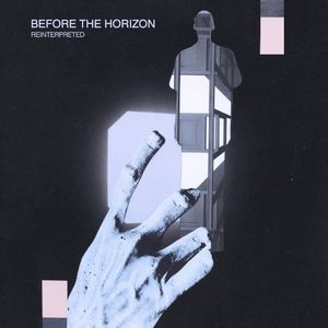 Before The Horizon Reinterpreted (EP)