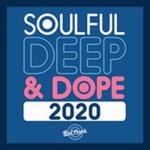 Soulful Deep & Dope 2020