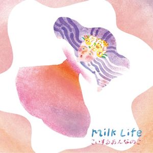 Milk Life (EP)