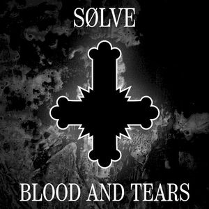 BLOOD AND TEARS (Single)