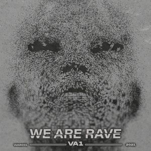 We Are Rave