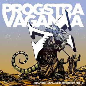 ProgSphere’s Progstravaganza Compilation of Awesomeness, Part X