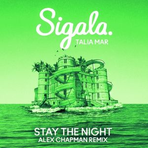 Stay the Night (Alex Chapman remix)