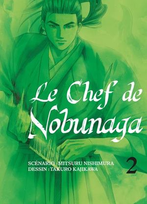 Le Chef de Nobunaga, tome 2