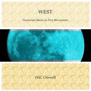 WEST - Nocturnal Music in Five Movements