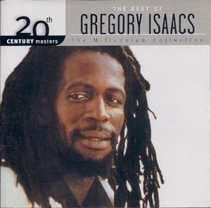 20th Century Masters The Millennium Collection – The Best Of Gregory Isaacs