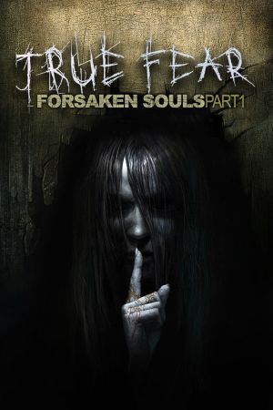 True Fear: Forsaken Souls - Part 1