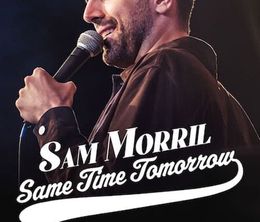 image-https://media.senscritique.com/media/000020892743/0/sam_morril_same_time_tomorrow.jpg