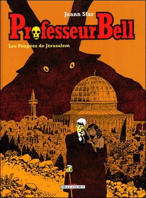 Les Poupées de Jerusalem - Professeur Bell, tome 2