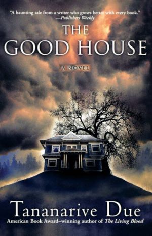 The Good House