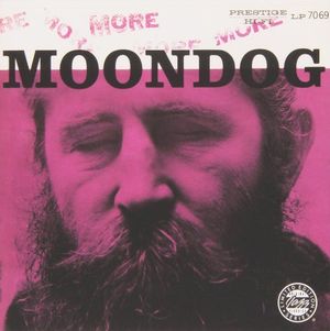 More Moondog / The Story Of Moondog