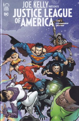 L'Épreuve du feu - Joe Kelly présente Justice League of America, tome 2