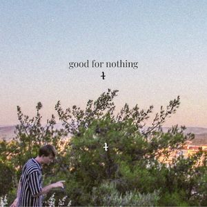 Good For Nothing (Single)