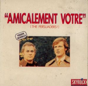 Amicalement Vôtre (The Persuaders !) (Single)