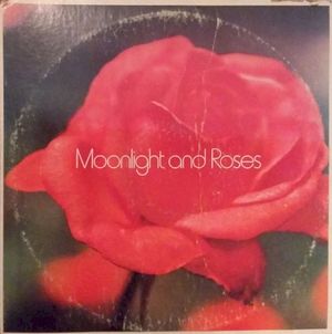 Moonlight and Roses / More Memories by Mitch