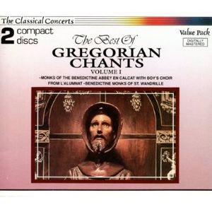 Best Of Gregorian Chants Volume 1