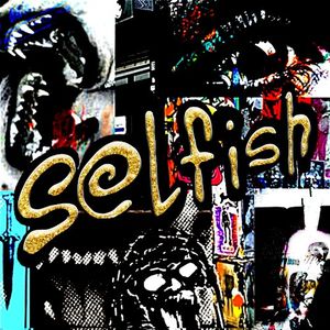 SELFISH (Single)