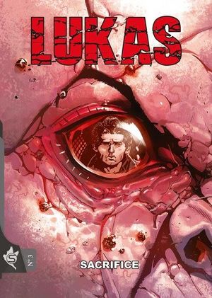 Sacrifice - Lukas, tome 3