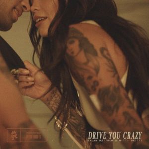 Drive You Crazy (Single)