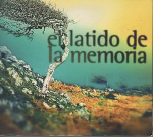 El latido de la memoria