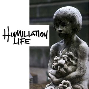 Humiliation Life (EP)