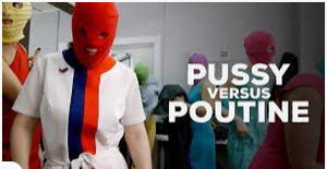 Pussy Riot versus Poutine